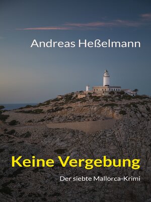 cover image of Keine Vergebung: Der siebte Mallorca-Krimi